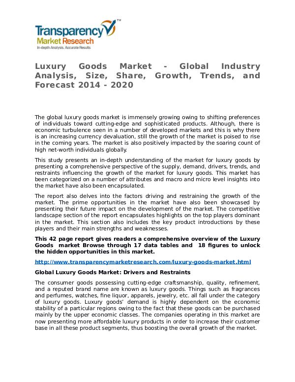 Luxury Goods Market Research Report and Forecast up to 2020 Luxury Goods Market - Global Industry Analysis, Si