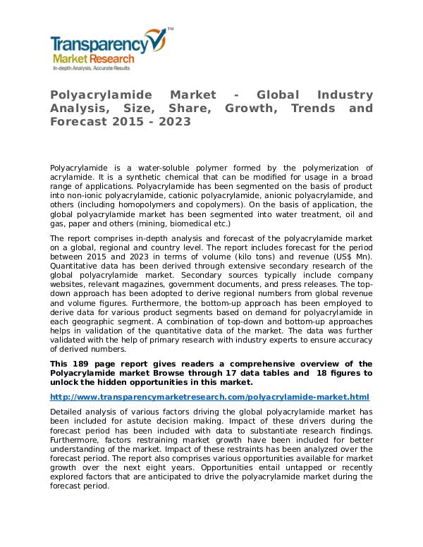 Polyacrylamide Market Research Report and Forecast up to 2023 Polyacrylamide Market - Global Industry Analysis,