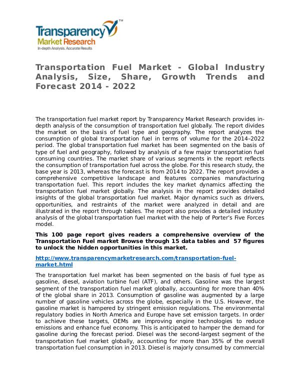 Transportation Fuel Market Research Report and Forecast up to 2022 Transportation Fuel Market - Global Industry Analy