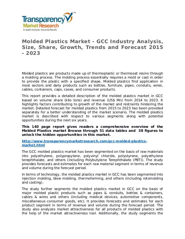 Molded Plastics Market Research Report and Forecast up to 2023 Molded Plastics Market - GCC Industry Analysis, Si