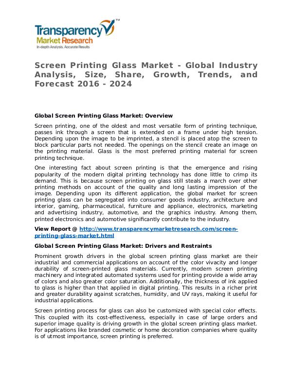 Screen Printing Glass Market Research Report and Forecast up to 2024 Screen Printing Glass Market - Global Industry Ana