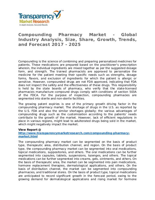 Compounding Pharmacy Market Research Report and Forecast up to 2025 Compounding Pharmacy Market Growth, Trends, and Fo