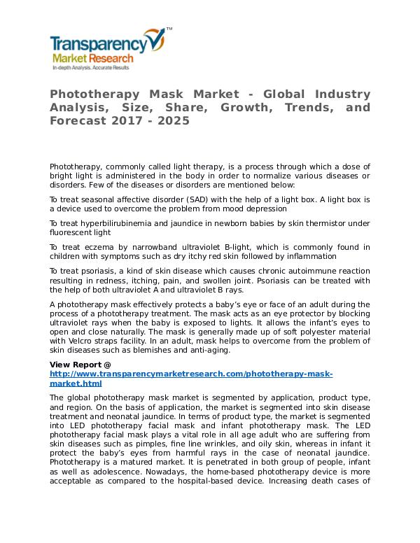 Phototherapy Mask Market Research Report and Forecast up to 2025 Phototherapy Mask Market Growth, Trends and Foreca
