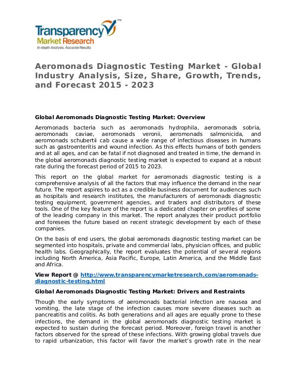 Aeromonads Diagnostic Testing Market 2015 Share and Trend To 2023 Aeromonads Diagnostic Testing Market