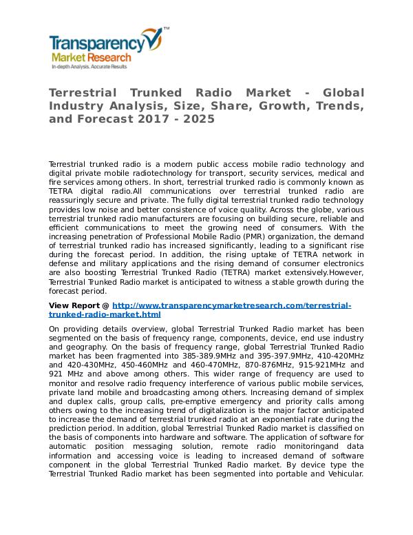 Terrestrial Trunked Radio Market 2017 Share, Trend and Forecast Terrestrial Trunked Radio Market