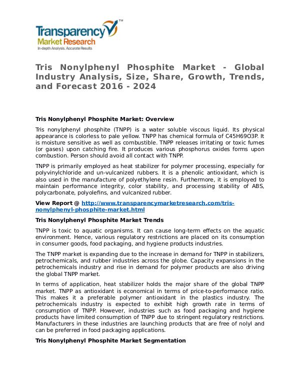 Tris Nonylphenyl Phosphite Market 2016 Tris Nonylphenyl Phosphite Market