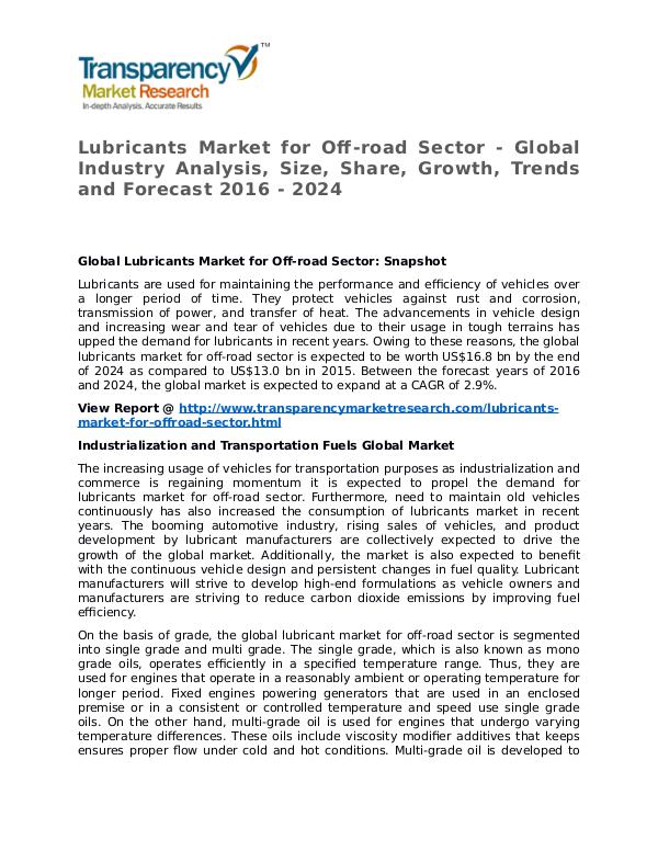 Lubricants Market 2016 Share, Trend, Segmentation and Forecast Lubricants Market for Off-road Sector