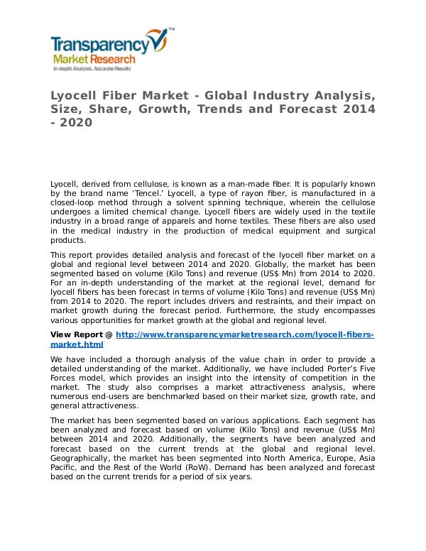 Lyocell Fiber Market 2014 Share, Trend, Segmentation and Forecast Lyocell Fiber Market