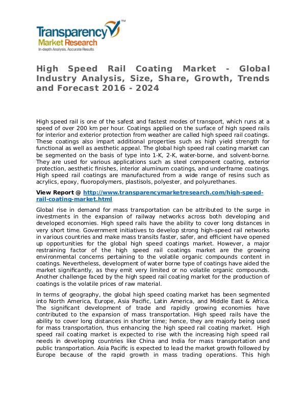 High Speed Rail Coating Market 2016 Share, Trend and Forecast High Speed Rail Coating Market - Global Industry A
