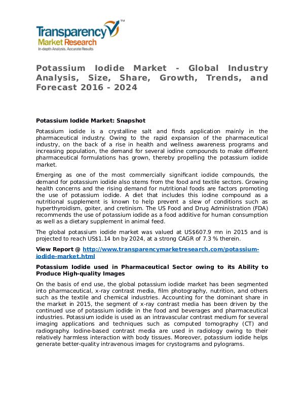 Potassium Iodide Market 2016 Share, Trend, Segmentation and Forecast Potassium Iodide Market - Global Industry Analysis