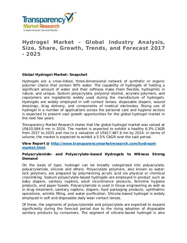 Hydrogel Market 2017 Share, Trend, Segmentation and Forecast to 2025 Hydrogel Market - Global Industry Analysis, Size,