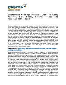 Elastomeric Coatings Market 2016 Share, Trend and Forecast