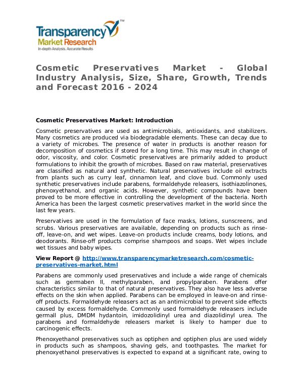 Cosmetic Preservatives Market 2016 Share, Trend and Forcast Cosmetic Preservatives Market - Global Industry An