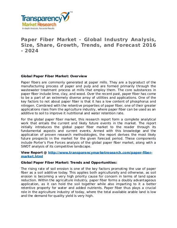 Paper Fiber Market 2015 Share, Trend, Segmentation and Forecast Paper Fiber Market - Global Industry Analysis, Siz