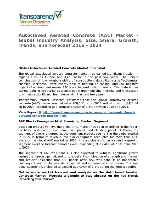 Autoclaved Aerated Concrete Market 2016 Share, Trend and Forecast Autoclaved Aerated Concrete (AAC) Market - Global