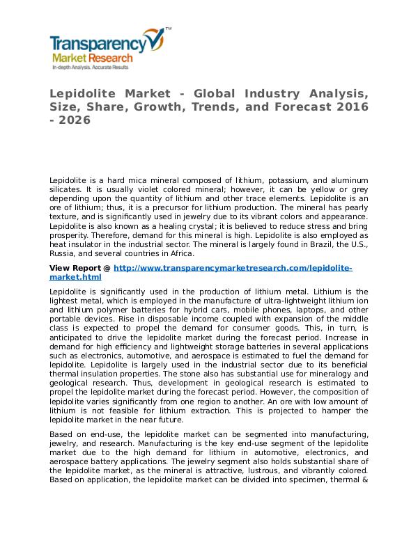 Lepidolite Market 2016 Share, Trend, Segmentation and Forecast Lepidolite Market - Global Industry Analysis, Size
