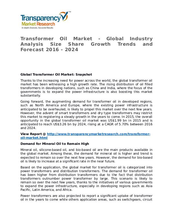 Transformer Oil Market 2016 Share, Trend, Segmentation and Forecast Transformer Oil Market - Global Industry Analysis