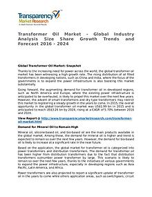 Transformer Oil Market 2016 Share, Trend, Segmentation and Forecast