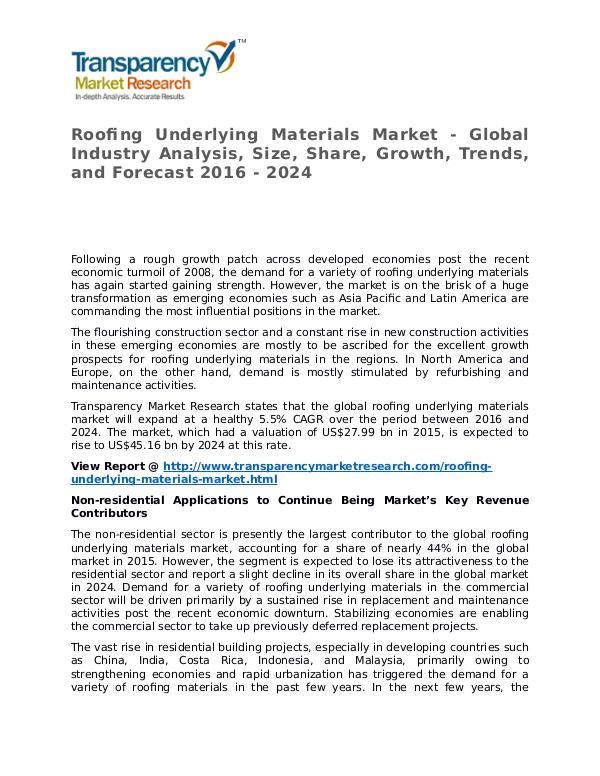 Roofing Underlying Materials Market 2016 Share and Forecast Roofing Underlying Materials Market - Global Indus