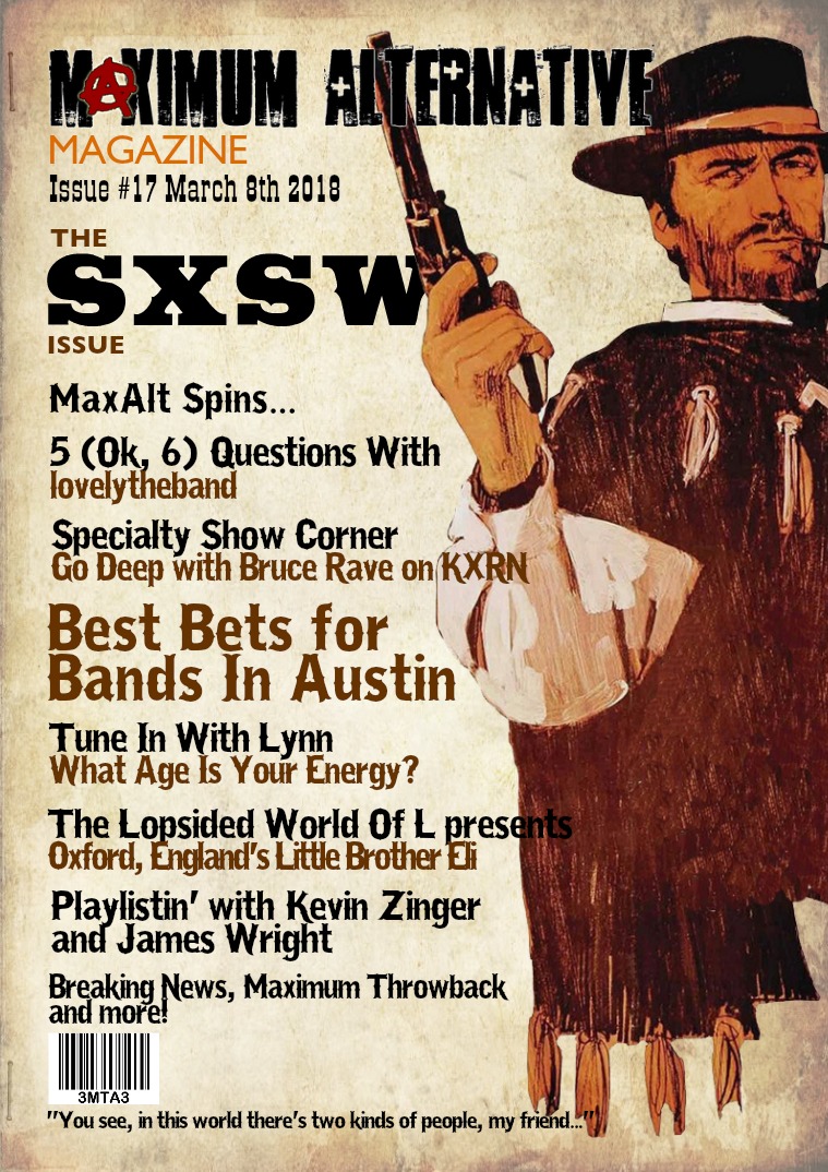 Maximum Alternative Issue 17! SXSW!!!