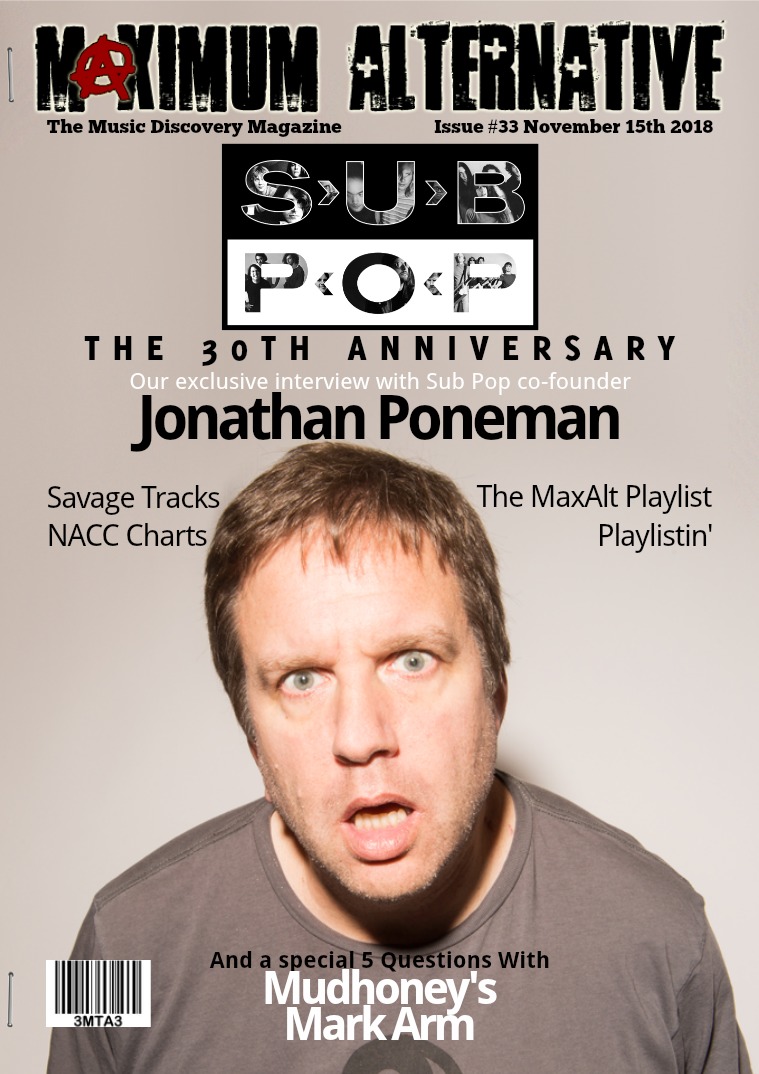 Maximum Alternative Issue 33 The Sub Pop 30th Anniversary Issue