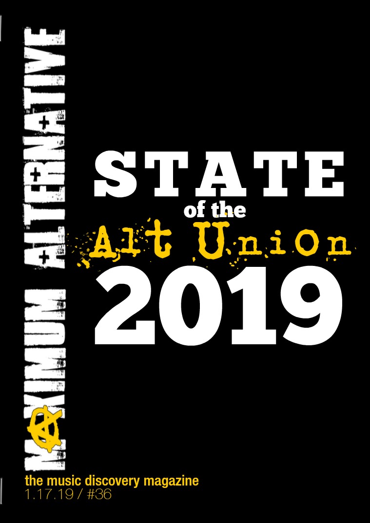 Maximum Alternative Issue 36 State of the Alt Union