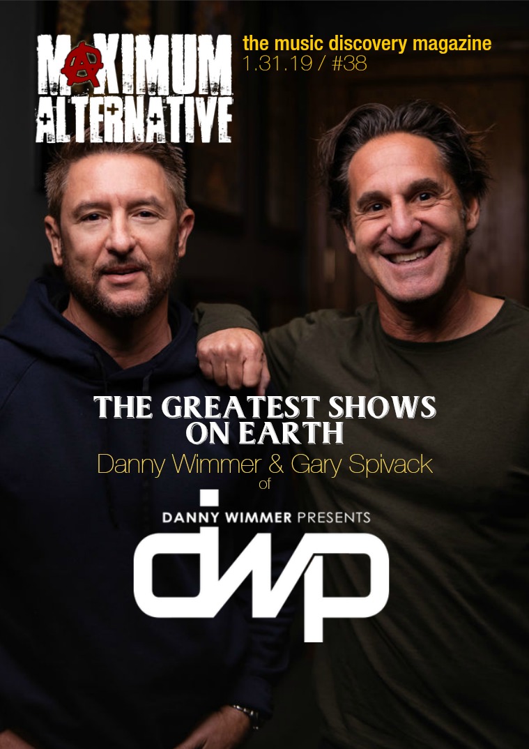 Maximum Alternative Issue 38 with Danny Wimmer & Gary Spivack of DWP