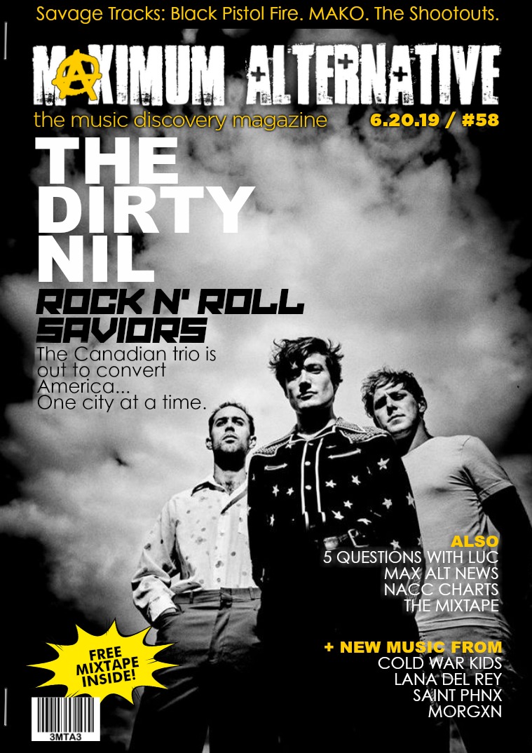 Maximum Alternative Issue 58 The Dirty Nil. Saviors of Rock N Roll.