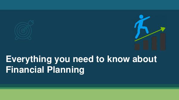 Everything you need to know about financial planning Importance of financial planning