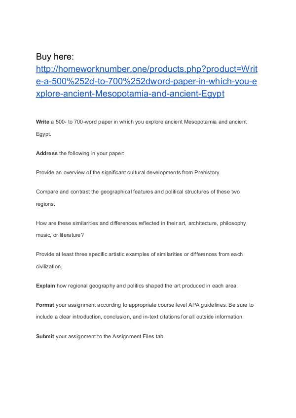 Write a 500- to 700-word paper in which you explore ancient Mesopotam Homework Help
