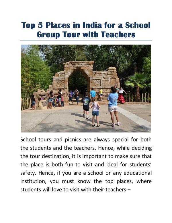 Top 5 Places in India for a School Group Tour with Teachers Top 5 Places in India for a School Group Tour