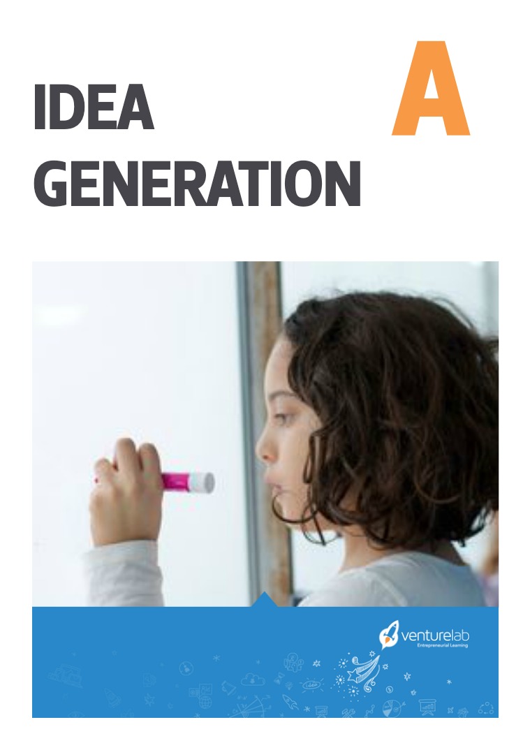 VentureLab: Grades 9-12 Idea Generation A
