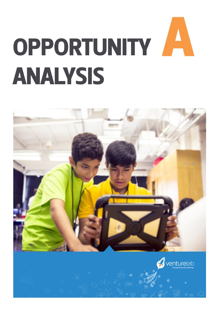 VentureLab: Grades 6-8 Opportunity Analysis A