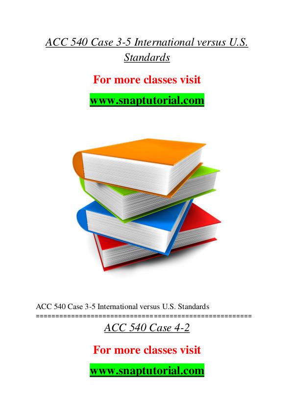 ACC 540 help A Guide to career/Snaptutorial ACC 540 help A Guide to career/Snaptutorial