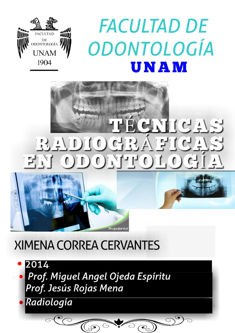 Técnicas Radiográficas en Odontología Técnicas de radiografía en odontología