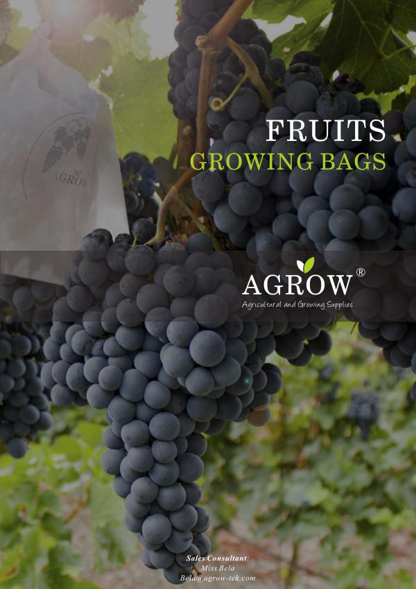 AGROW | FRUIT GROWING BAGS AGROW FRUIT GROWING BAGS