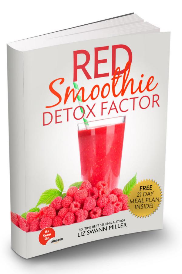 Red Smoothie Detox Factor PDF / eBook: Liz Swann Miller's Recipe Review & Free Download