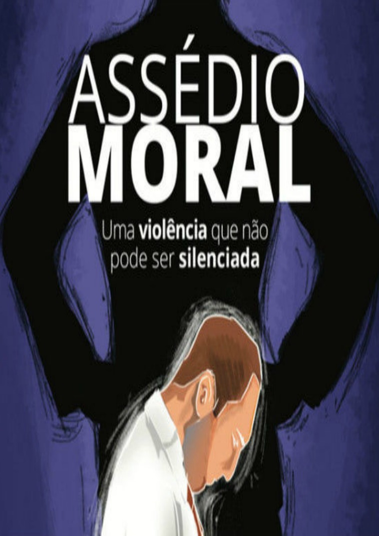 ASSÉDIO MORAL -  ESTÁCIO SANTO AMARO