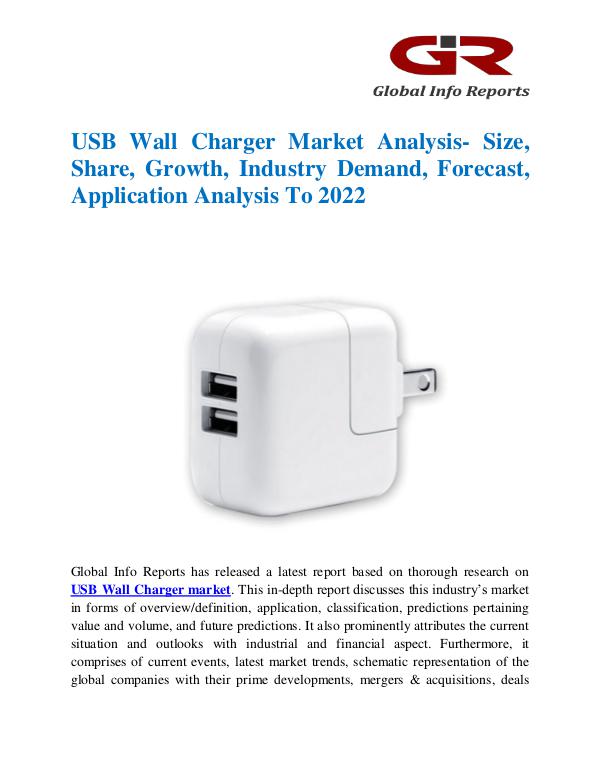 Global Info Research- market Research Reports USB Wall Charger Market