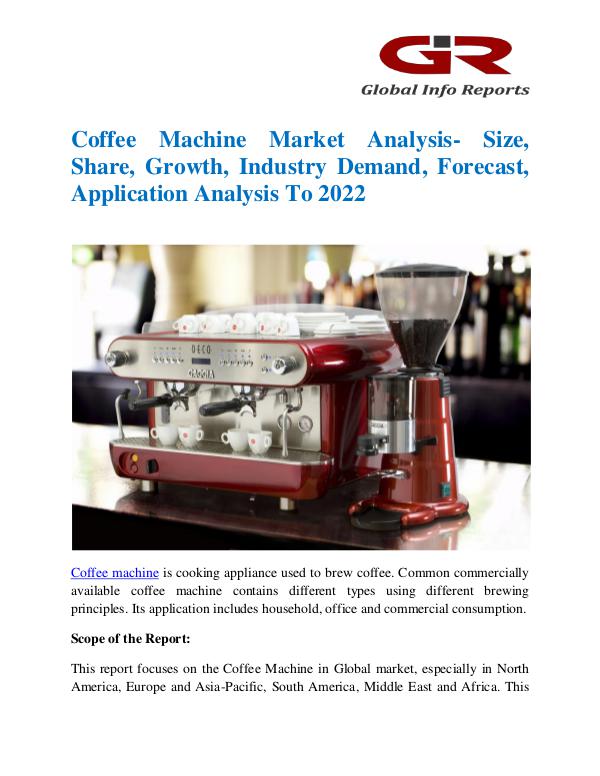 Global Info Research- market Research Reports Coffee Machine Market
