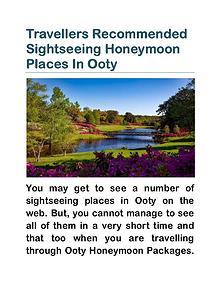 Travellers Recommended Sightseeing Honeymoon Places In Ooty