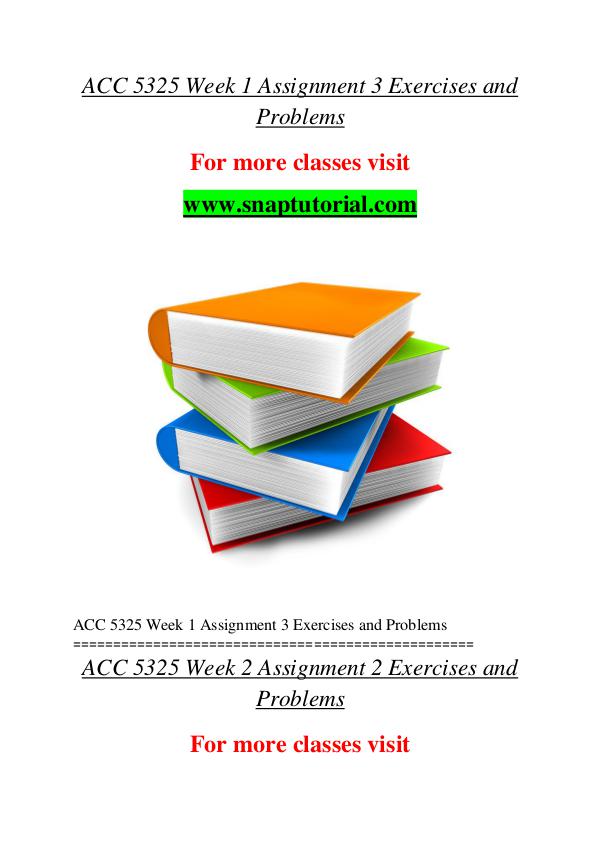 ACC 5325 help A Guide to career/Snaptutorial ACC 5325 help A Guide to career/Snaptutorial