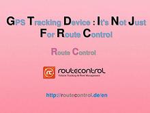 GPS Tracking Device : It's Not Just For Route Control