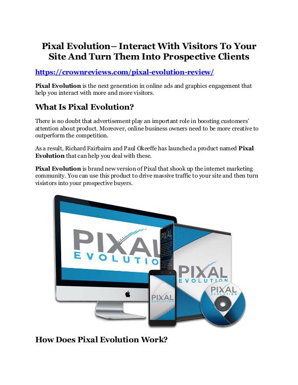 Pixal Evolution Review and (MASSIVE) $23,800 BONUSES Pixal Evolution review and MEGA $38,000 Bonus - 80