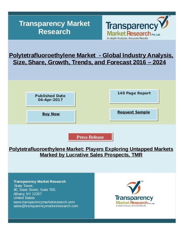 TMR_Research_Reports_2017 Polytetrafluoroethylene Market 2024