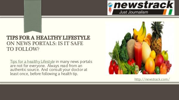 Tips for A Healthy Lifestyle On News Portals: Is It Safe To Follow? Tips for A Healthy Lifestyle