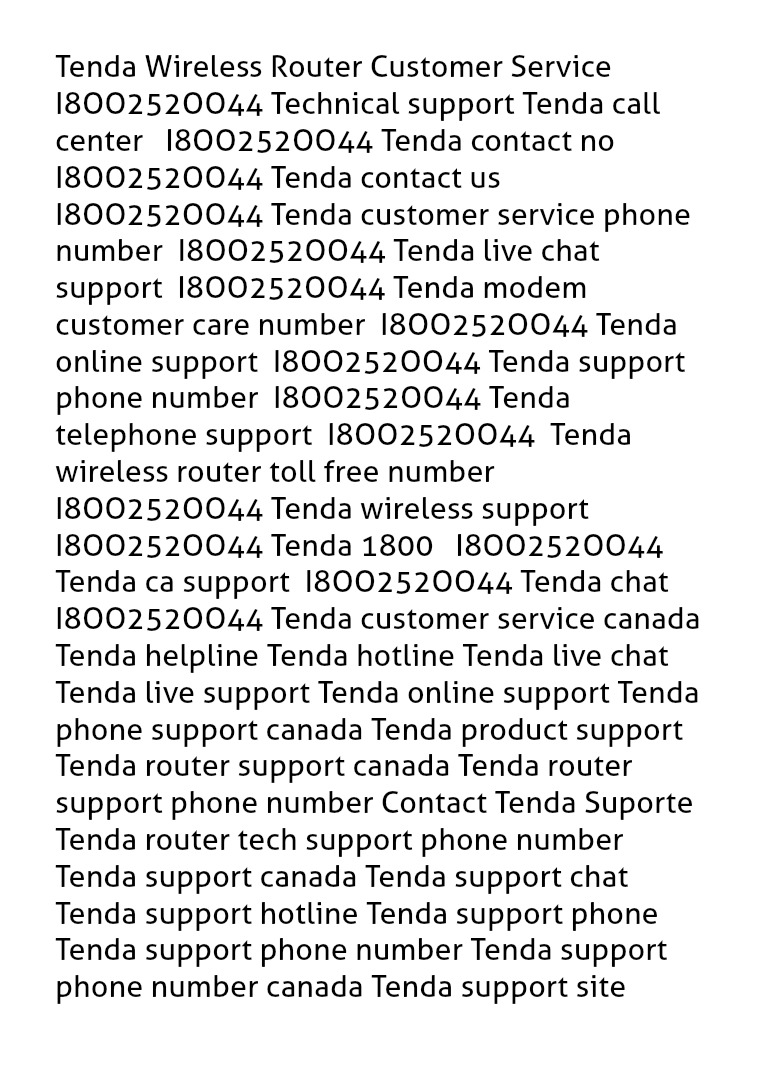 Tenda Wireless Router Customer Service I8OO252OO44 Technical support Tenda Wireless Router Customer Service I8OO252OO44
