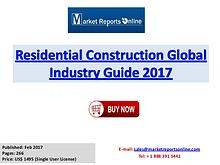 Residential Construction Industry 2017 Market Trends and Competitive