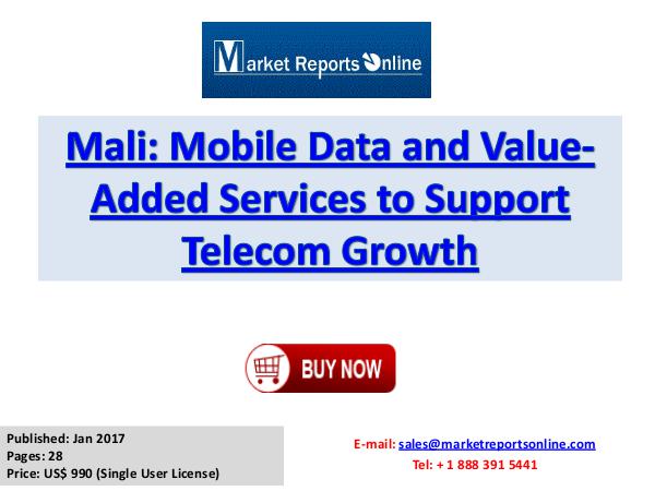 Mali Telecom Services Mali Mobile Data and Value-Added Services to Suppo