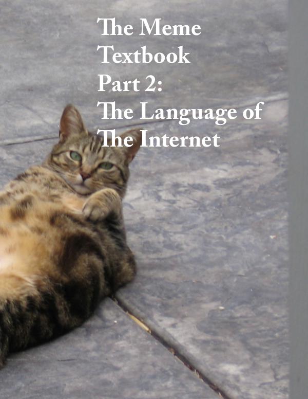 Part 2: The Language of the Internet
